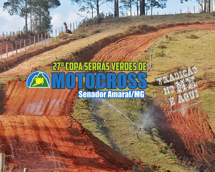 27ª Copa Serras Verdes de Motocross agita Senador Amaral nos dias 30 e 31 de maio!