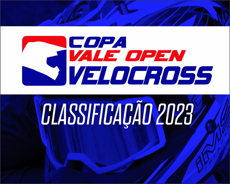 Classificação - Copa Vale Open de Velocross 2023!