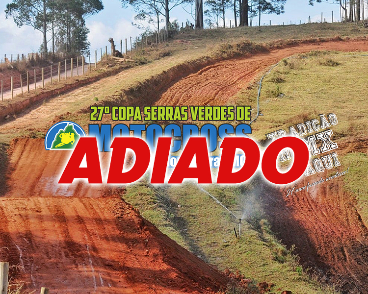 Adiada - 27ª Copa Serras Verdes de Motocross agita Senador Amaral!